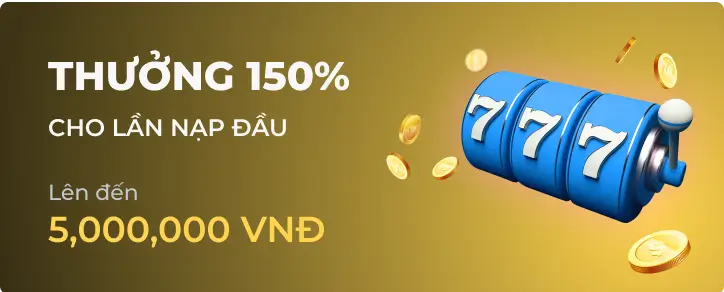 Khuyến mãi thưởng 150%